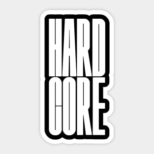 hardcore Sticker